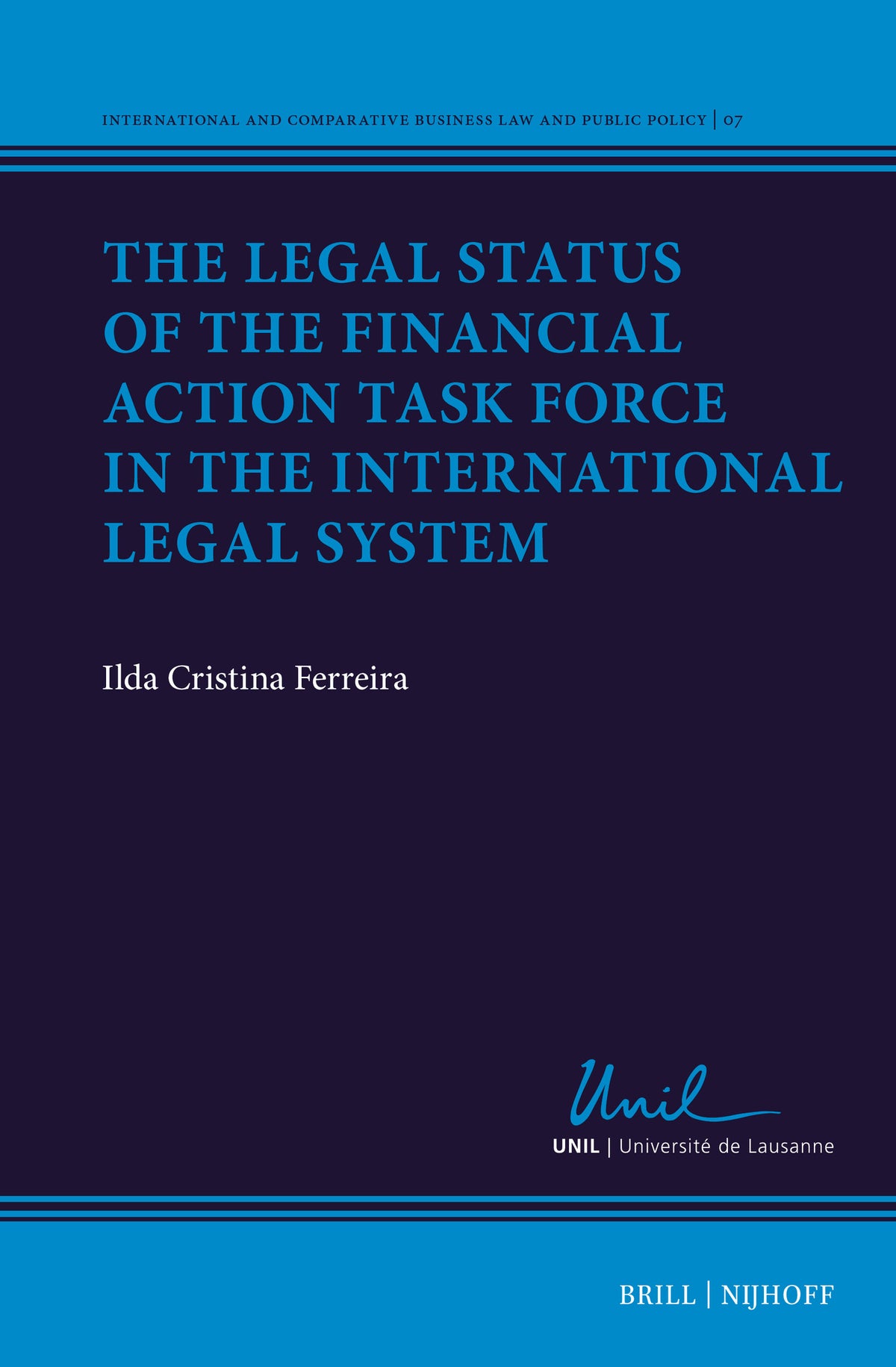 The Legal Status of the Financial Action Task Force in the International Legal System
