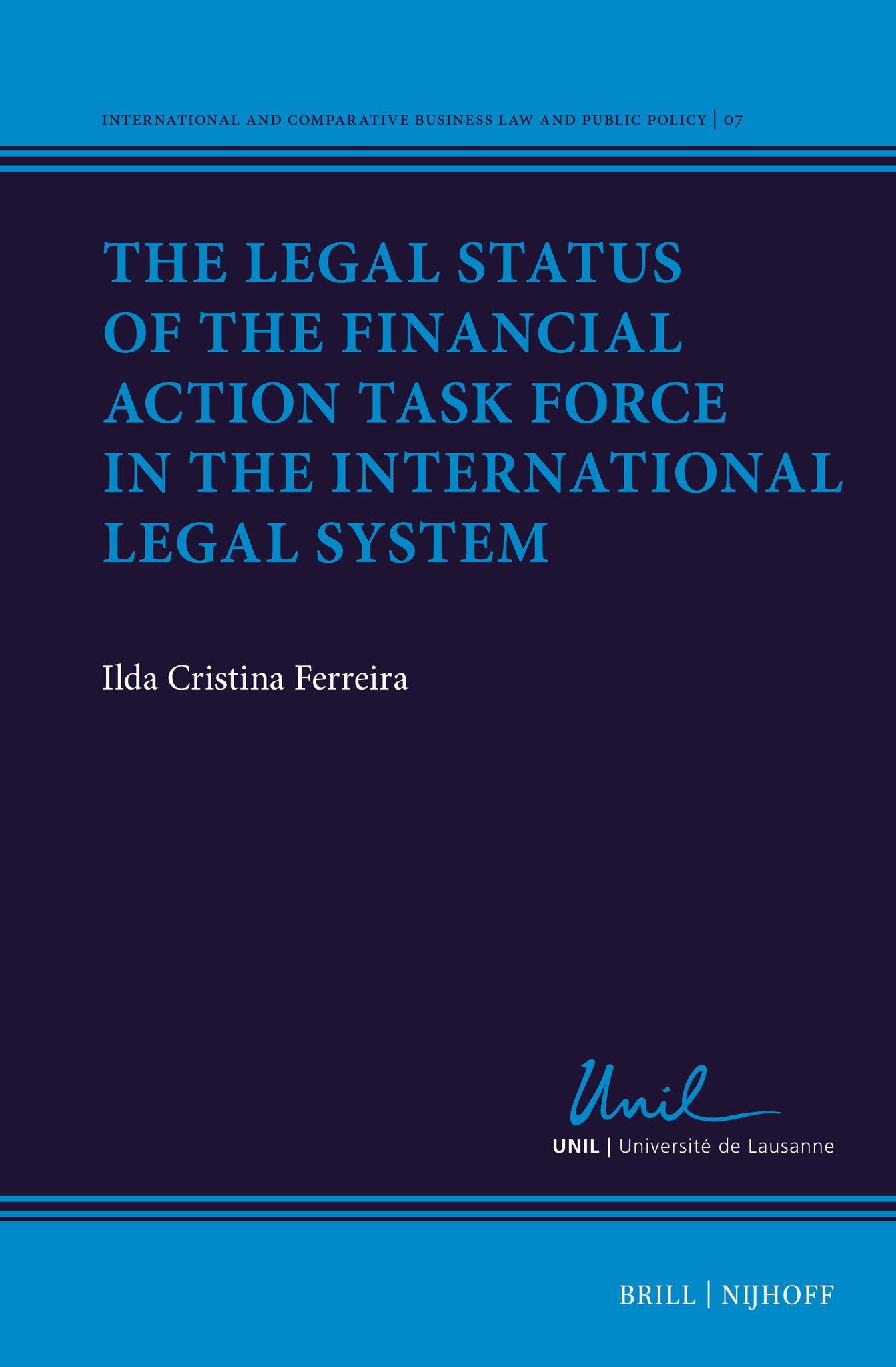 Cover image for The Legal Status of the Financial Action Task Force in the International Legal System ISBN 9789004715127