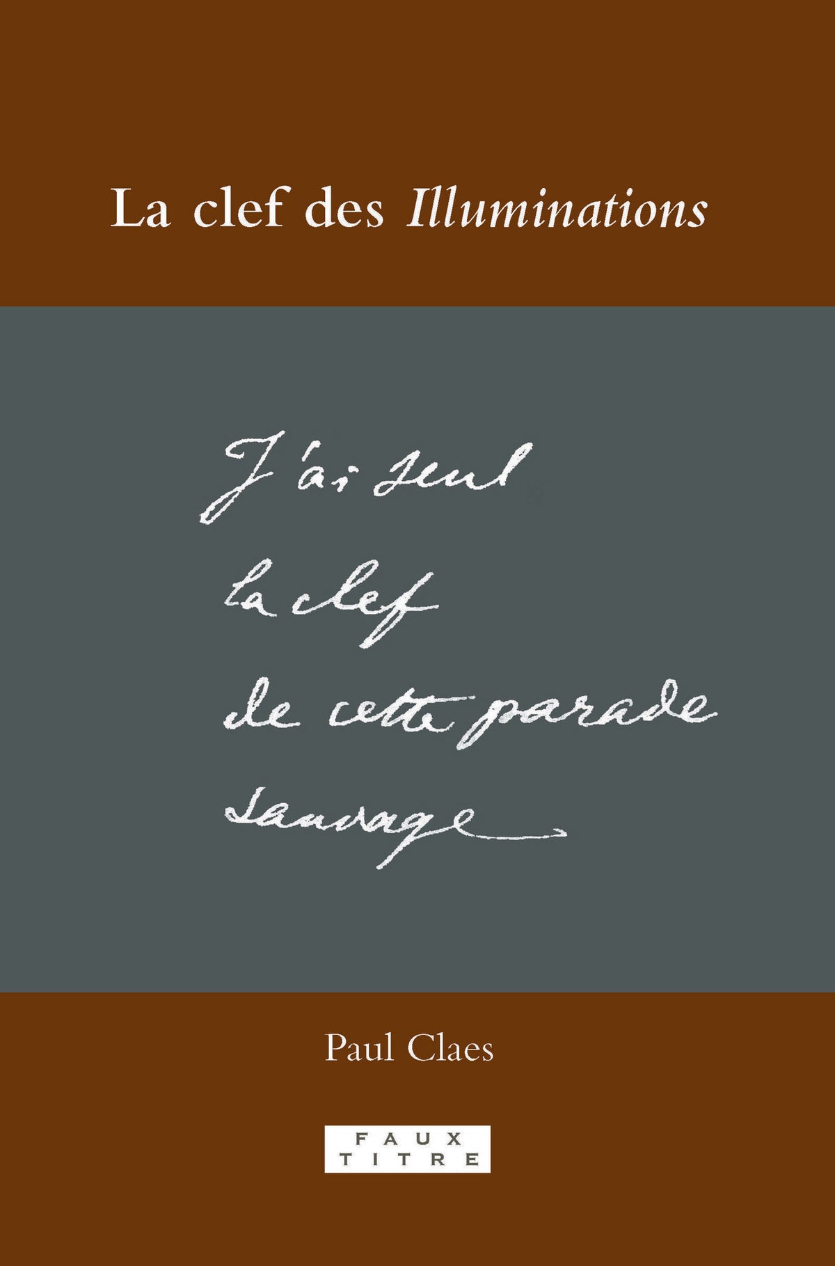 La clef des Illuminations