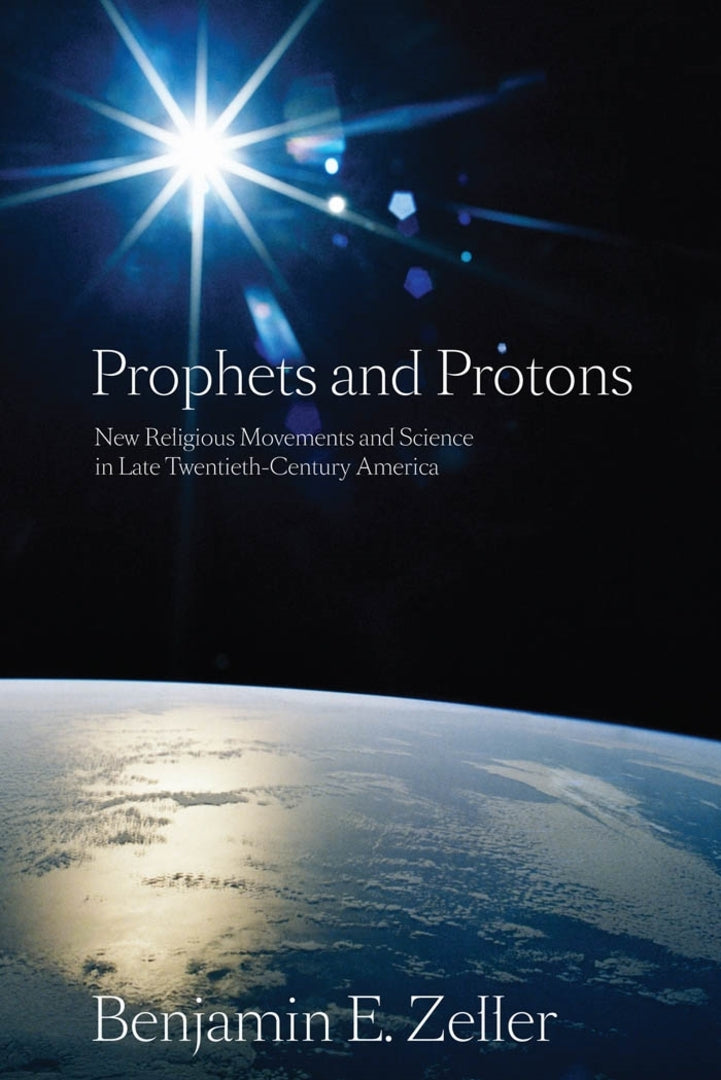 Cover image for Prophets and Protons ISBN 9780814797204