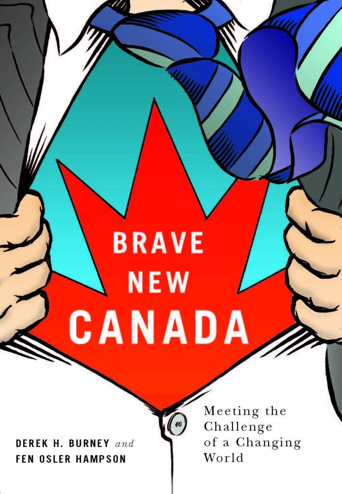 Cover image for Brave New Canada ISBN 9780773596214