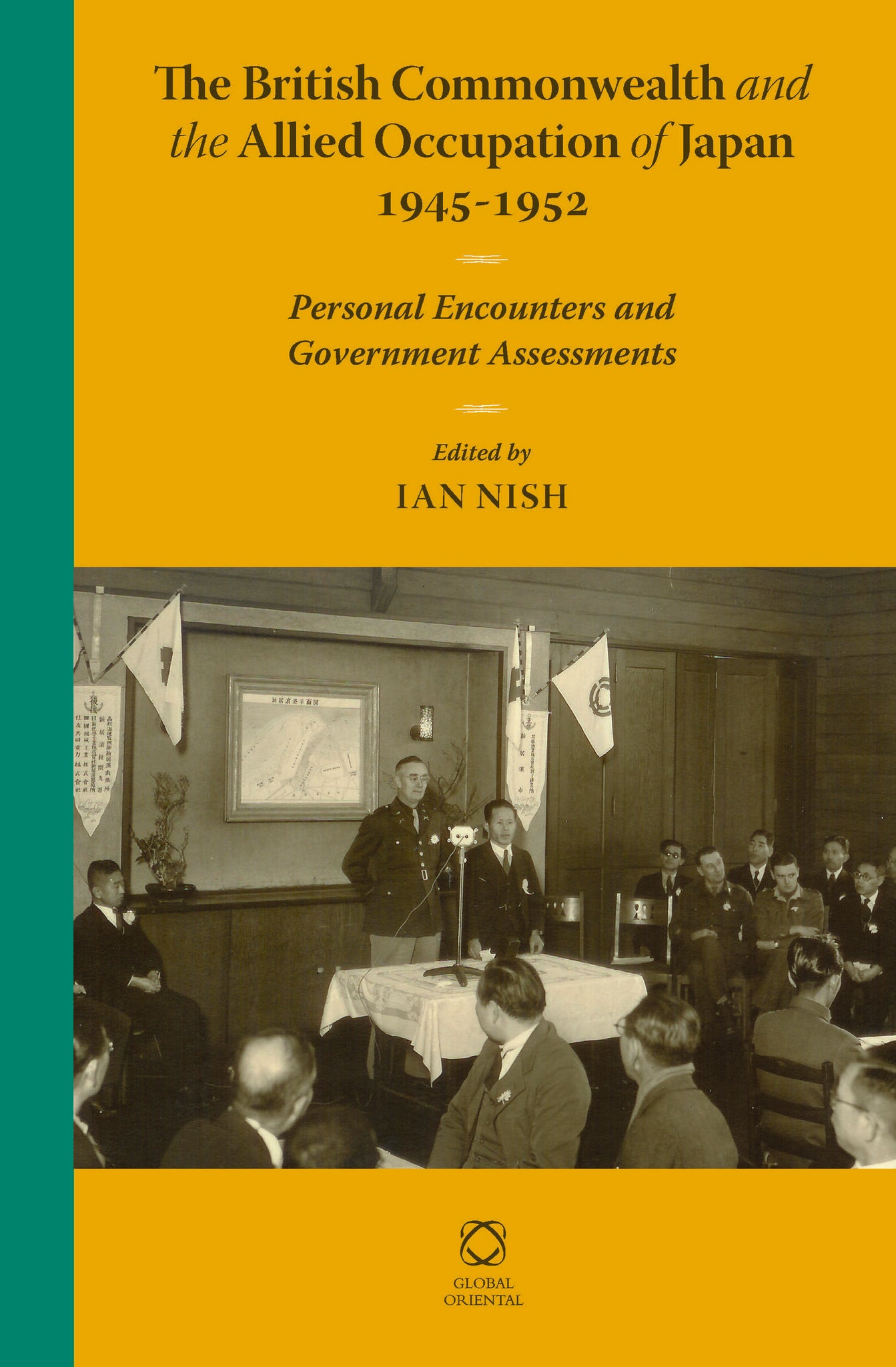 The British Commonwealth and the Allied Occupation of Japan, 1945 - 1952