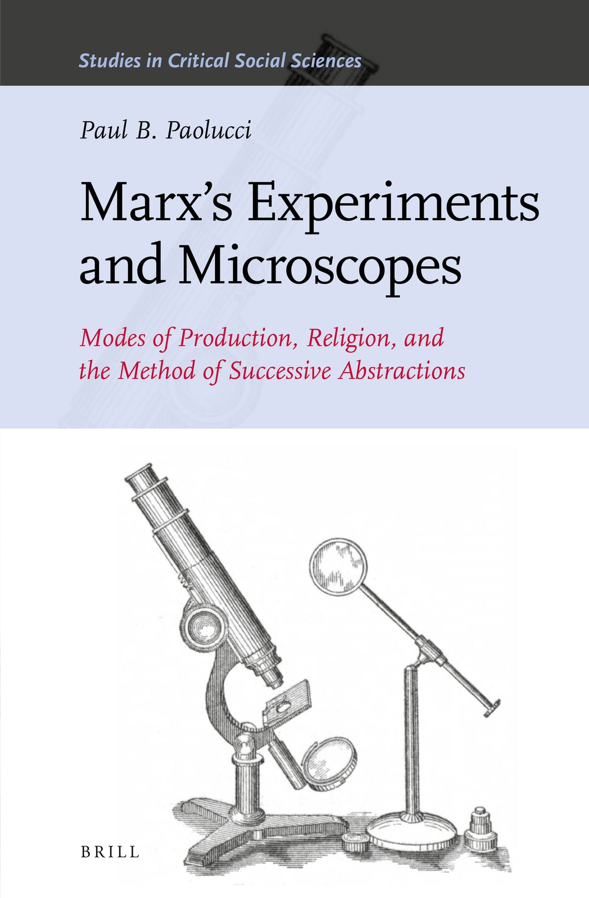 Cover image for Marx’s Experiments and Microscopes ISBN 9789004413856