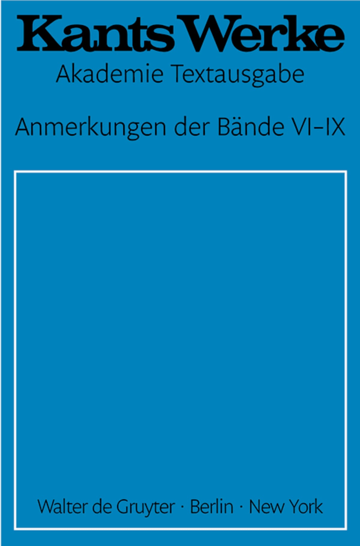 Anmerkungen der Bände VI–IX