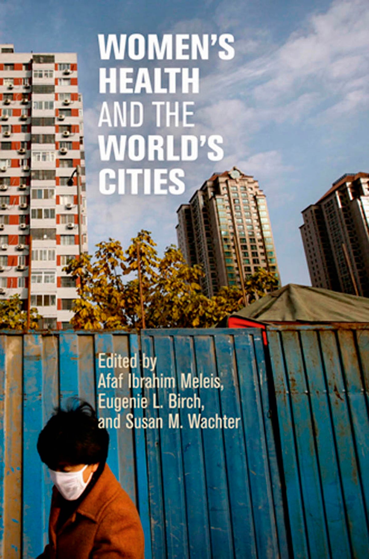 Cover image for Women's Health and the World's Cities ISBN 9780812222647