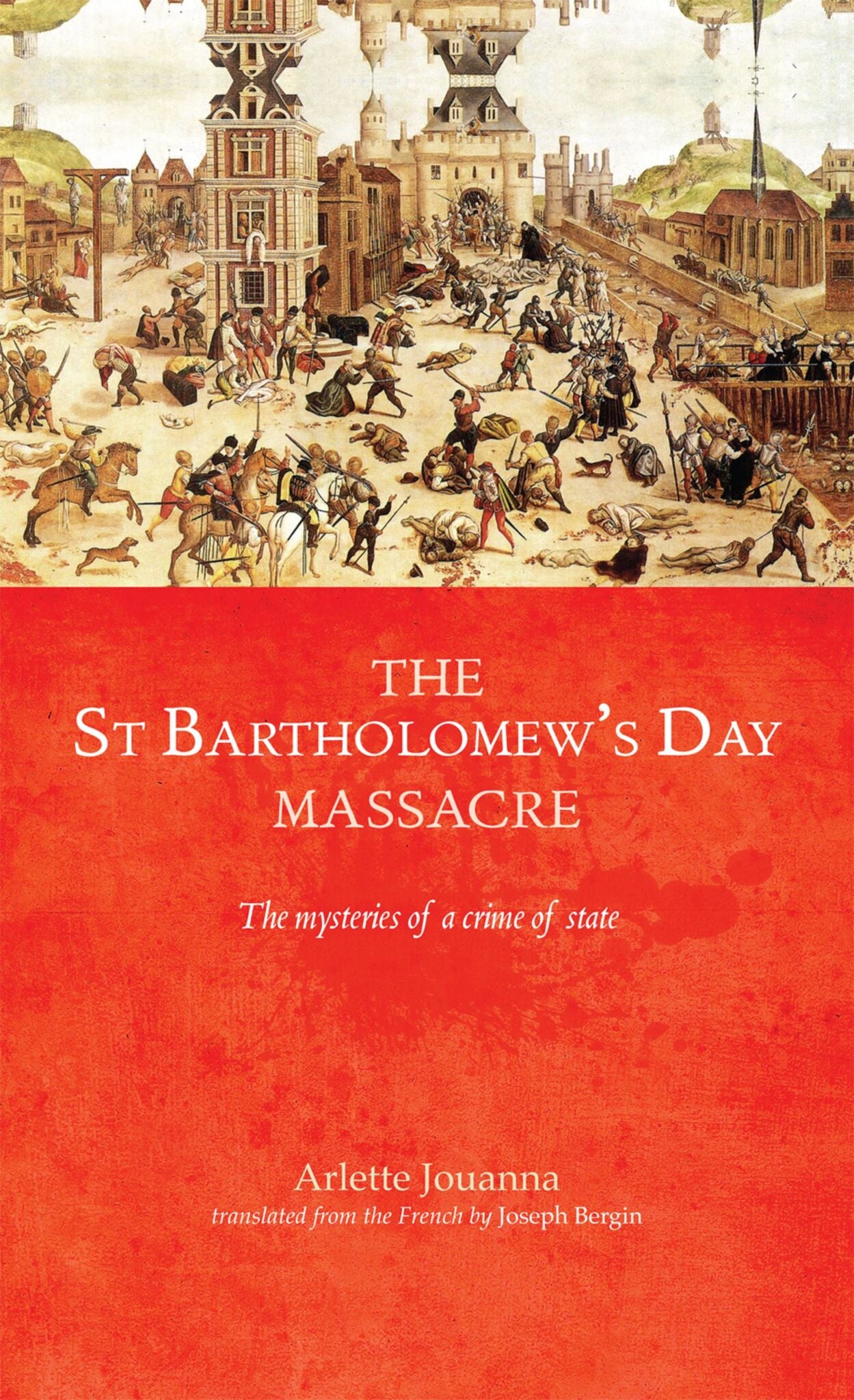 The Saint Bartholomew's Day massacre