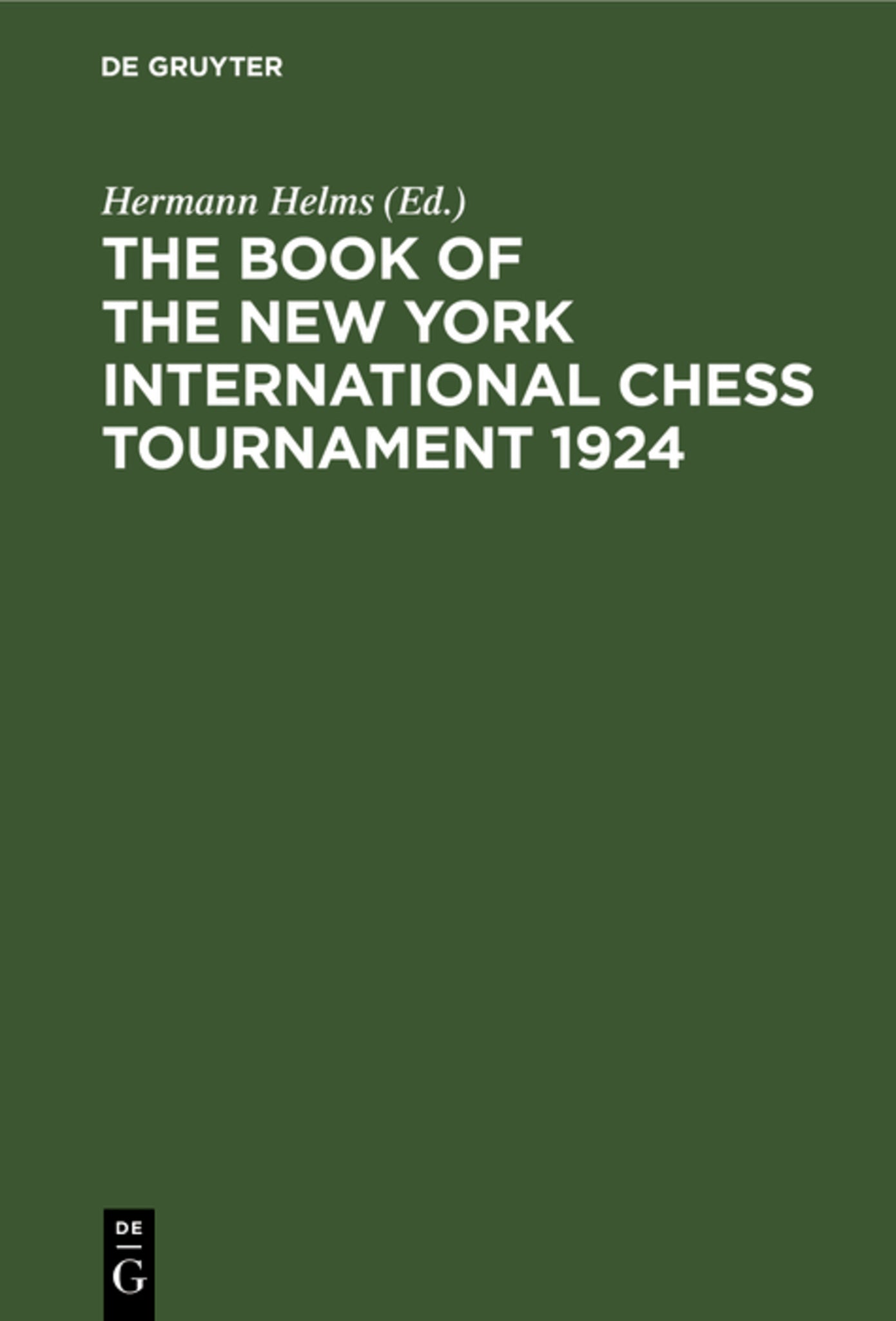 The Book of the New York International Chess Tournament 1924