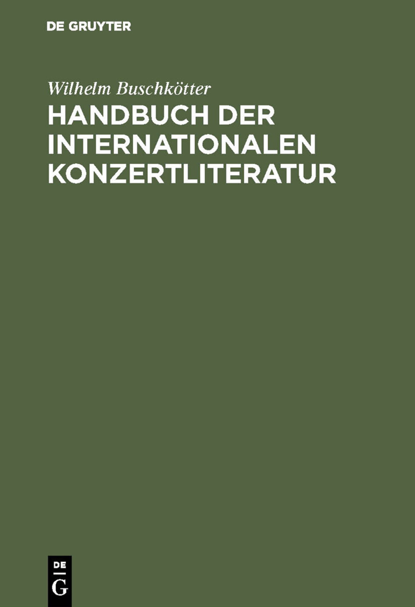 Cover image for Handbuch der internationalen Konzertliteratur ISBN 9783111105642