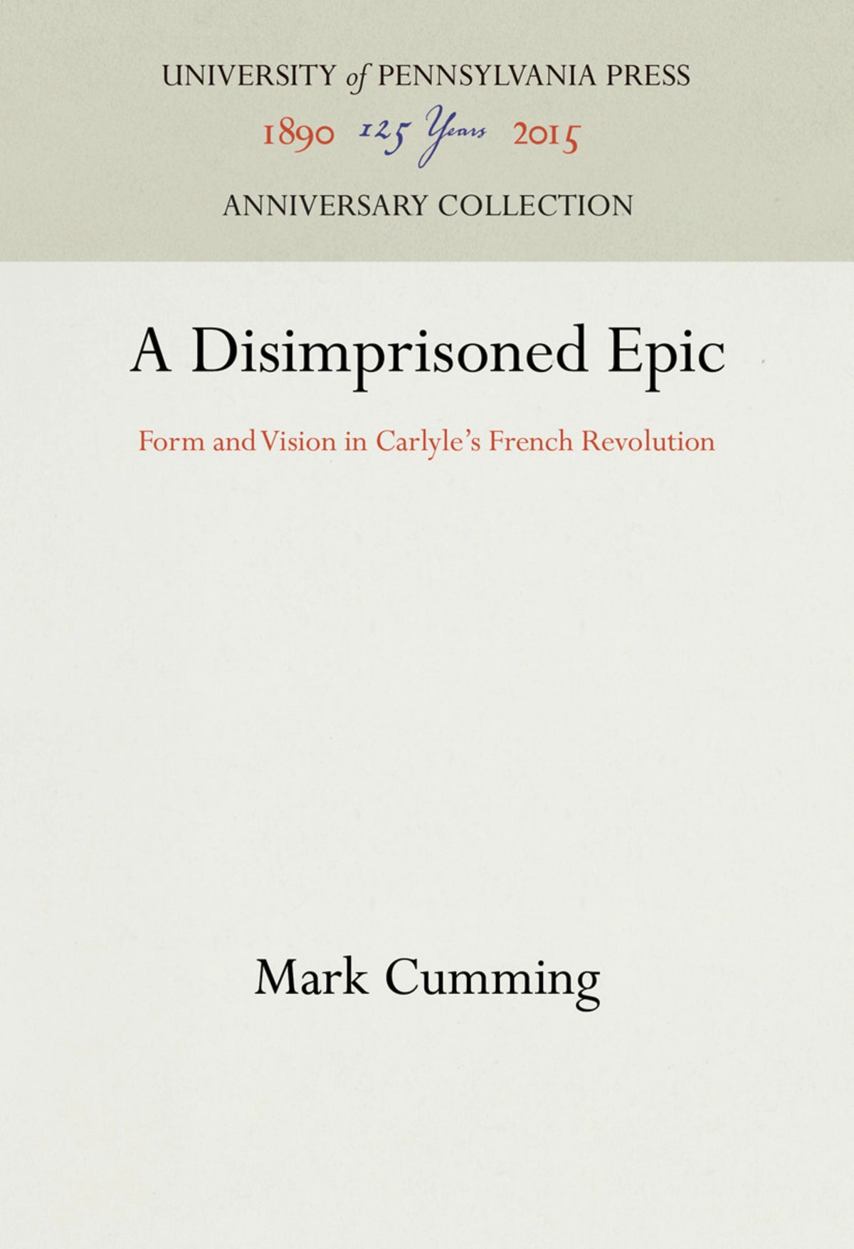 Cover image for A Disimprisoned Epic ISBN 9780812281170