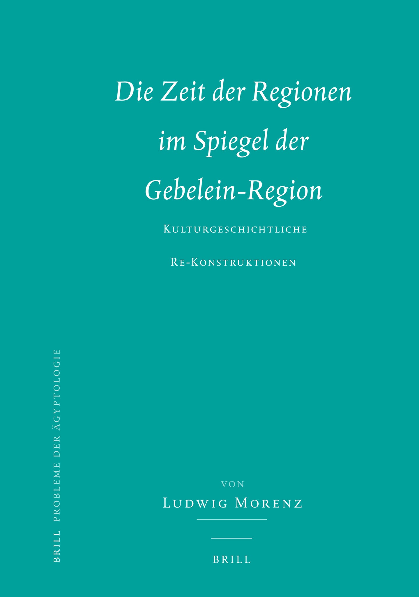 Die Zeit der Regionen im Spiegel der Gebelein-Region