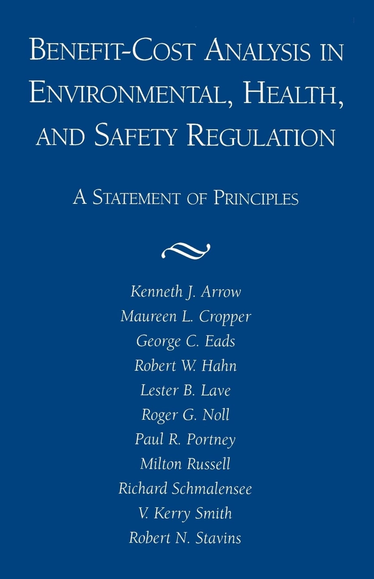 Benefit-Cost Analyses of Social Regulation