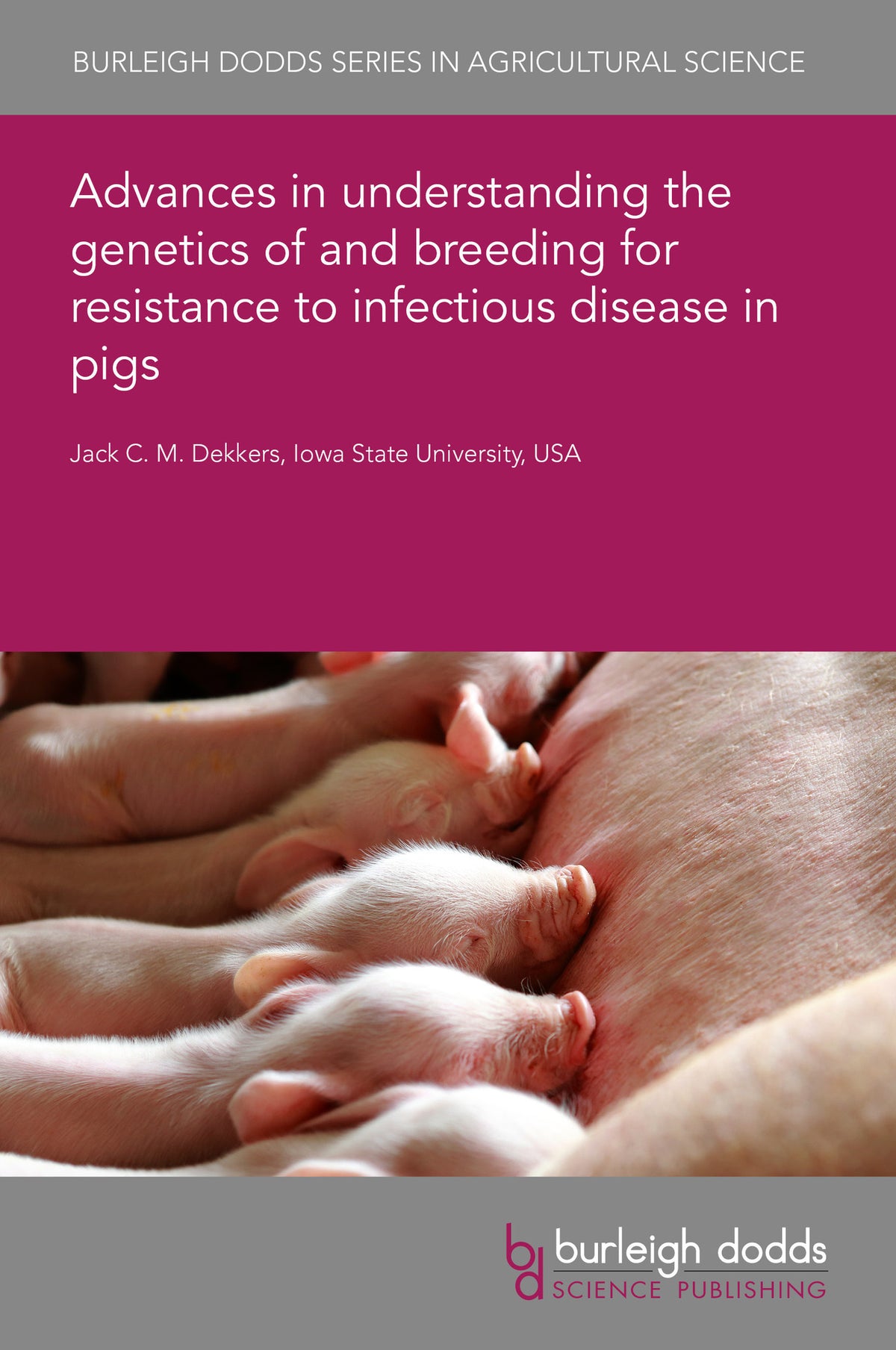 Cover image for Advances in understanding the genetics of and breeding for resistance to infectious disease in pigs ISBN 9781835453988