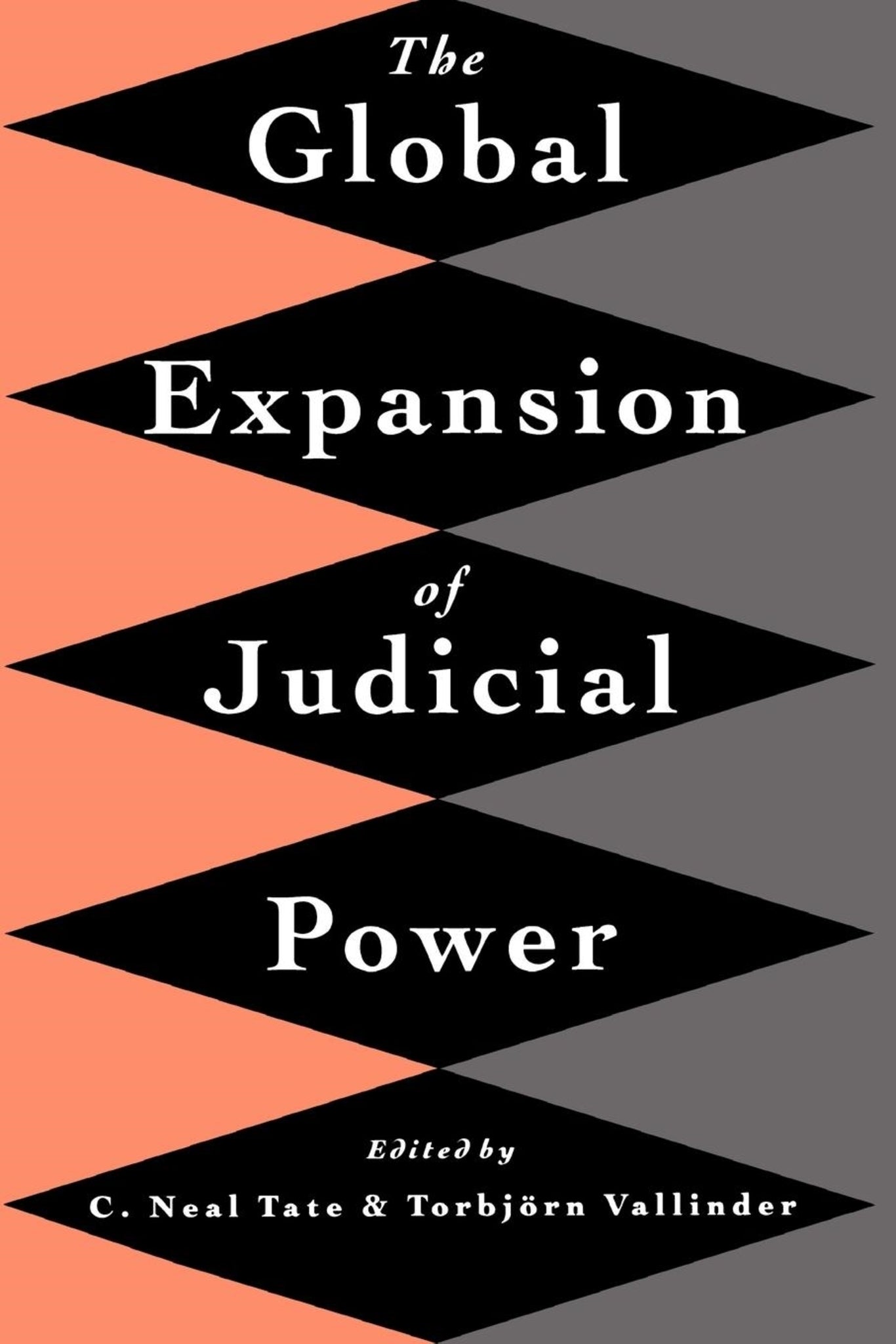 Cover image for The Global Expansion of Judicial Power ISBN 9780814782279