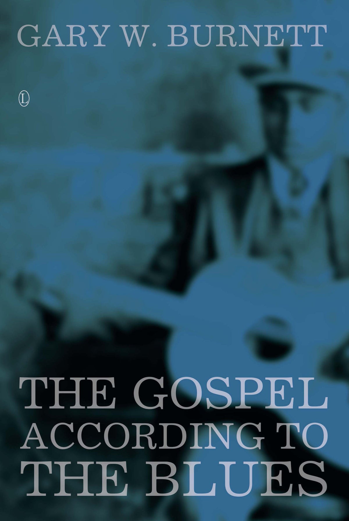 Cover image for The Gospel According to the Blues ISBN 9780718893897