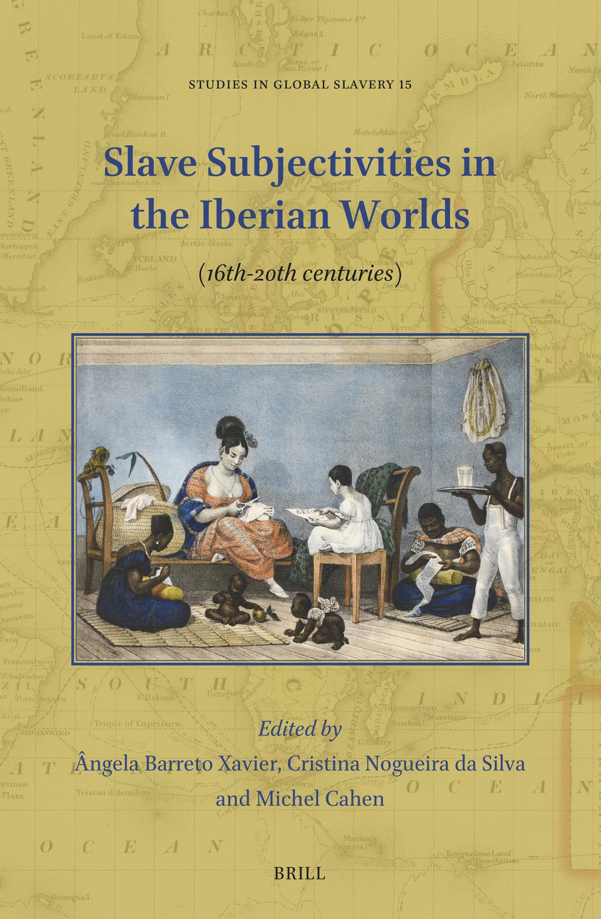 Cover image for Slave Subjectivities in the Iberian Worlds ISBN 9789004681415