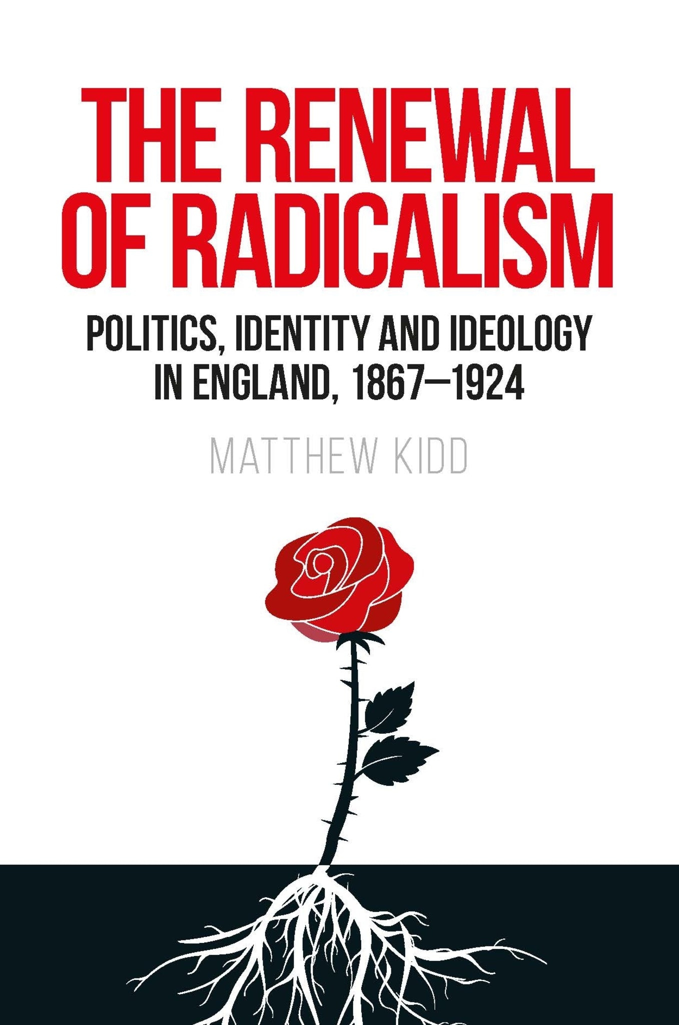 Cover image for The renewal of radicalism ISBN 9781526140722