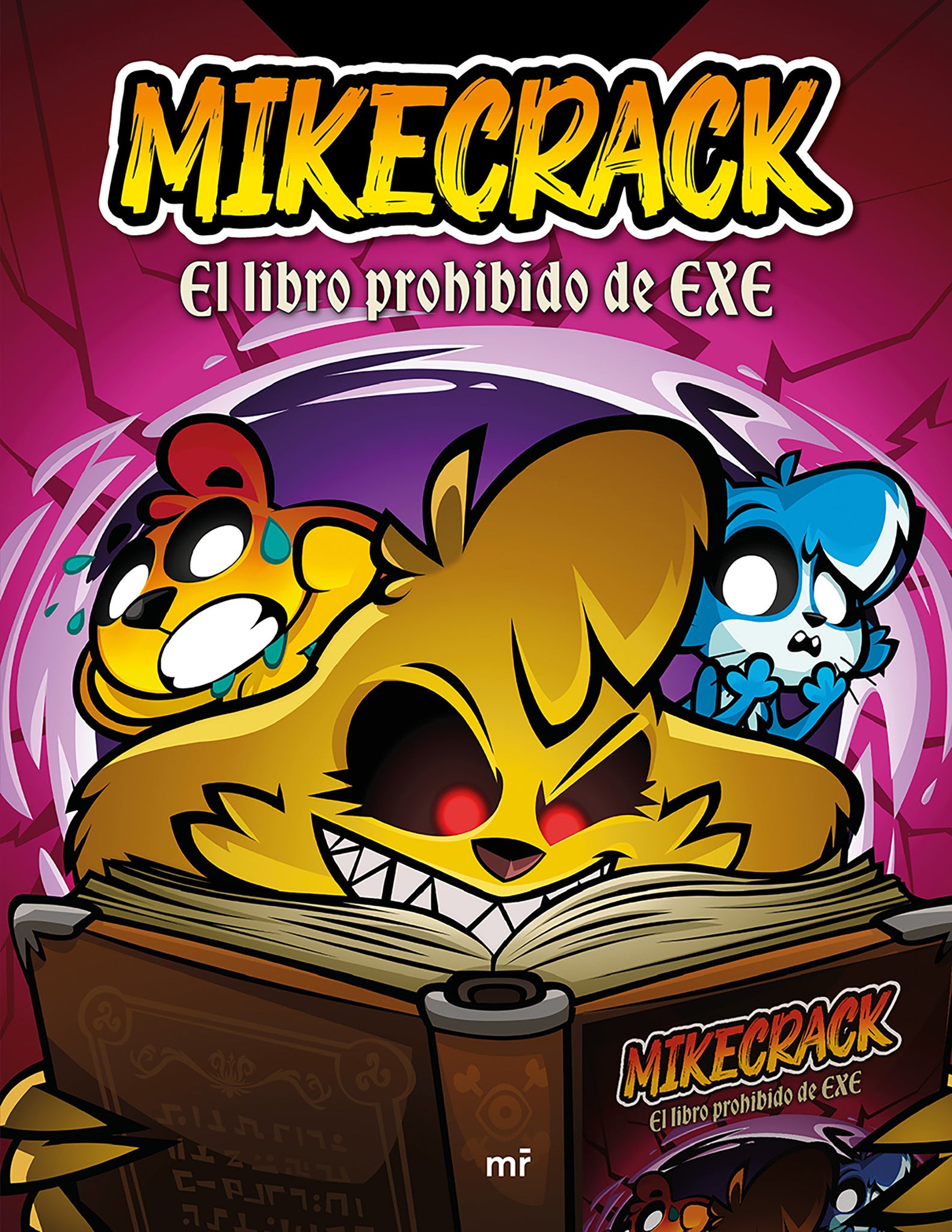 Mikecrack. El libro prohibido de Exe / Mikecrack. The Forbidden Book of Exe