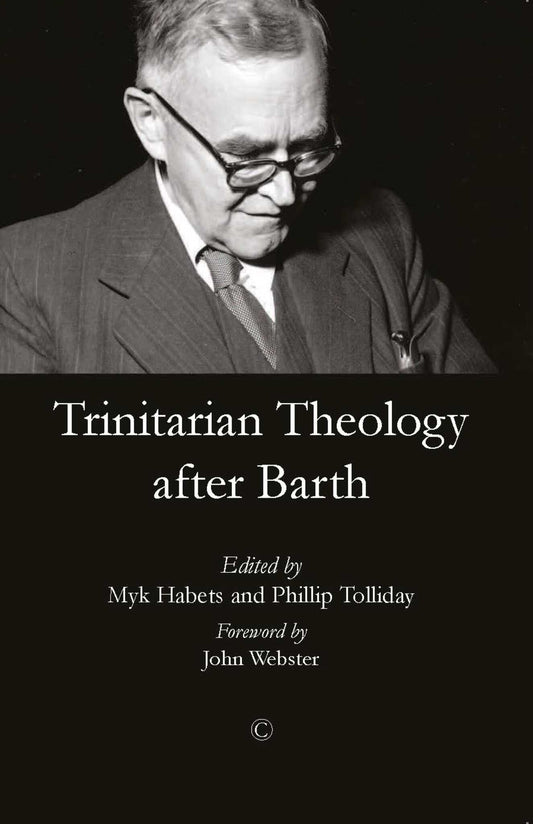 Trinitarian Theology after Barth
