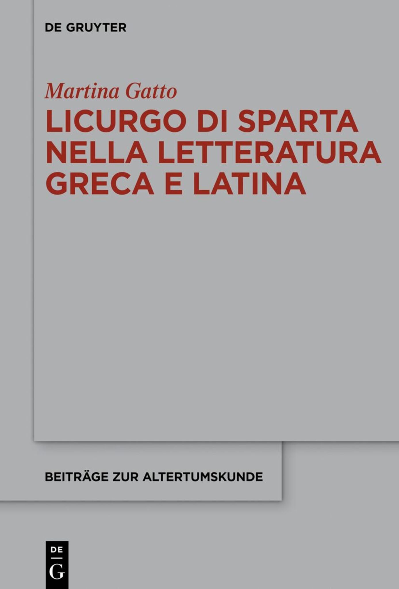 Licurgo di Sparta nella letteratura greca e latina