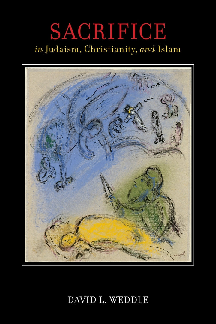 Cover image for Sacrifice in Judaism, Christianity, and Islam ISBN 9780814764916
