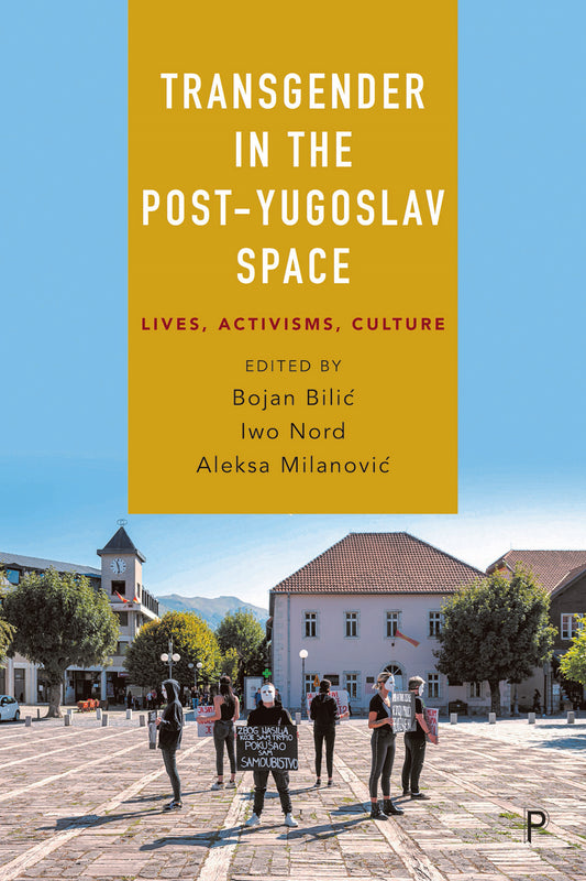 Transgender in the Post-Yugoslav Space