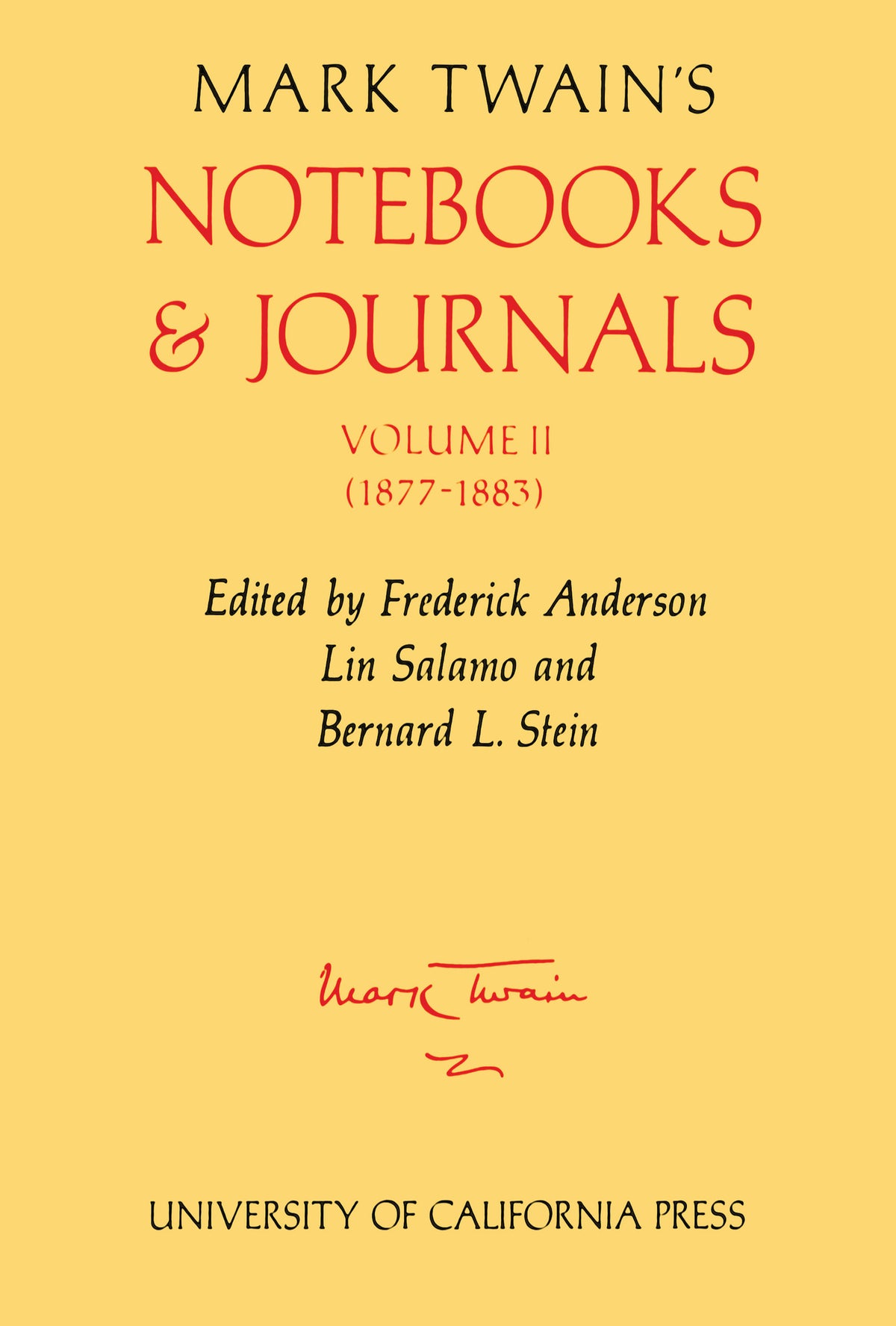 Mark Twain's Notebooks and Journals, Volume II