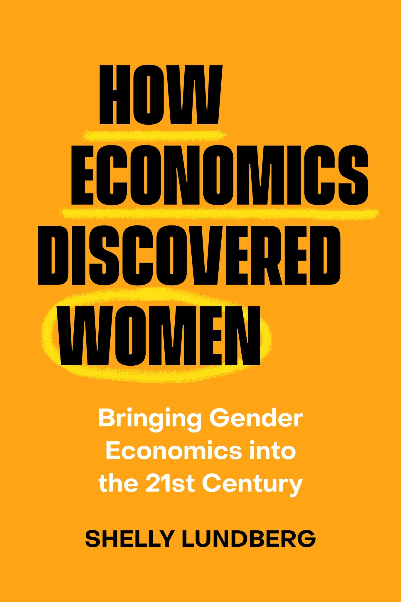 Cover image for How Economics Discovered Women ISBN 9780520413436