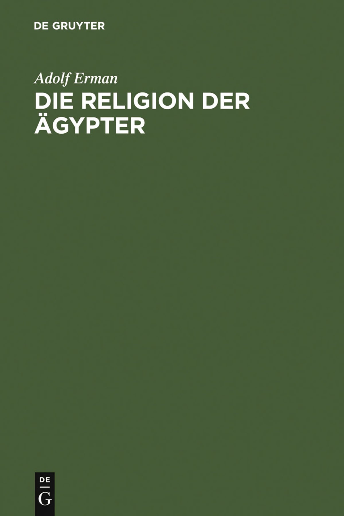 Cover image for Die Religion der Ägypter ISBN 9783110170405