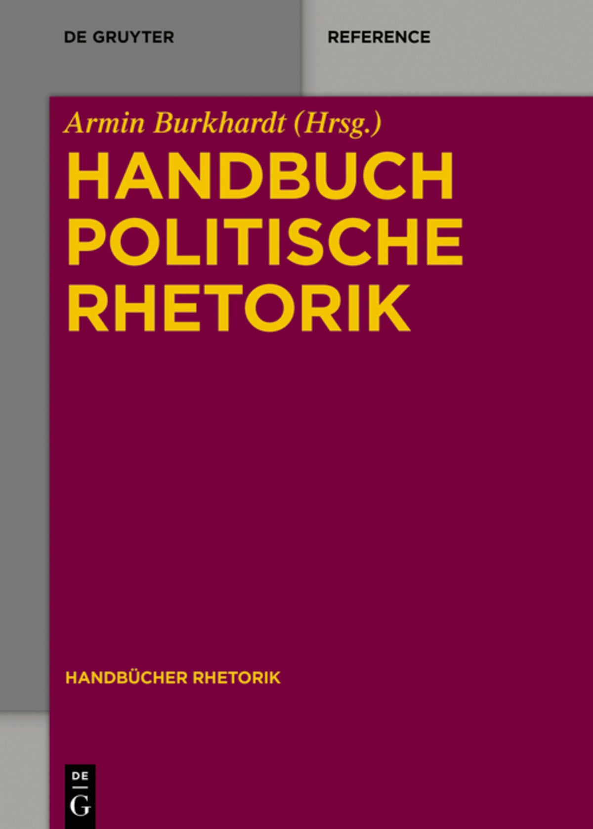 Cover image for Handbuch Politische Rhetorik ISBN 9783110331301