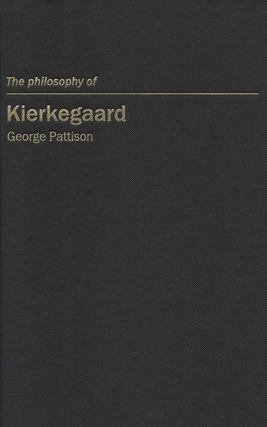 The Philosophy of Kierkegaard