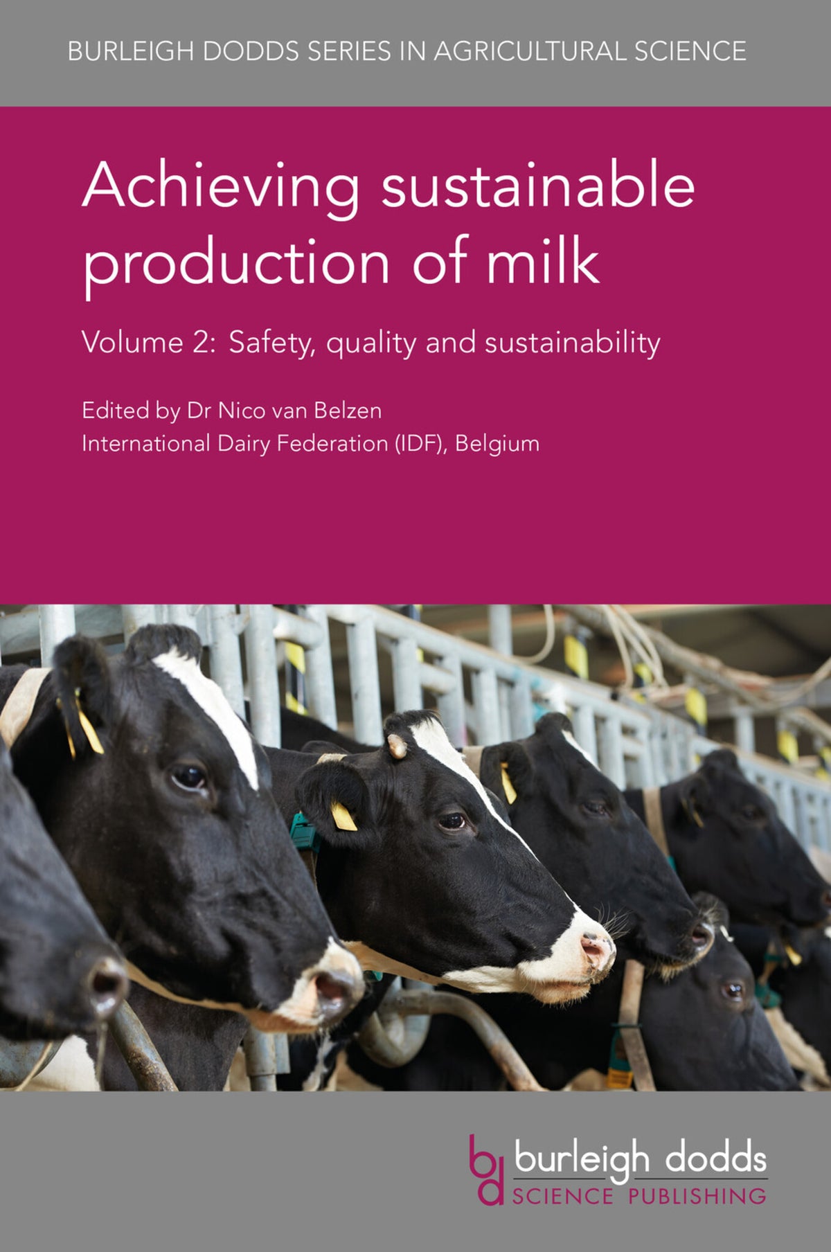 Cover image for Achieving sustainable production of milk Volume 2 ISBN 9781786760517