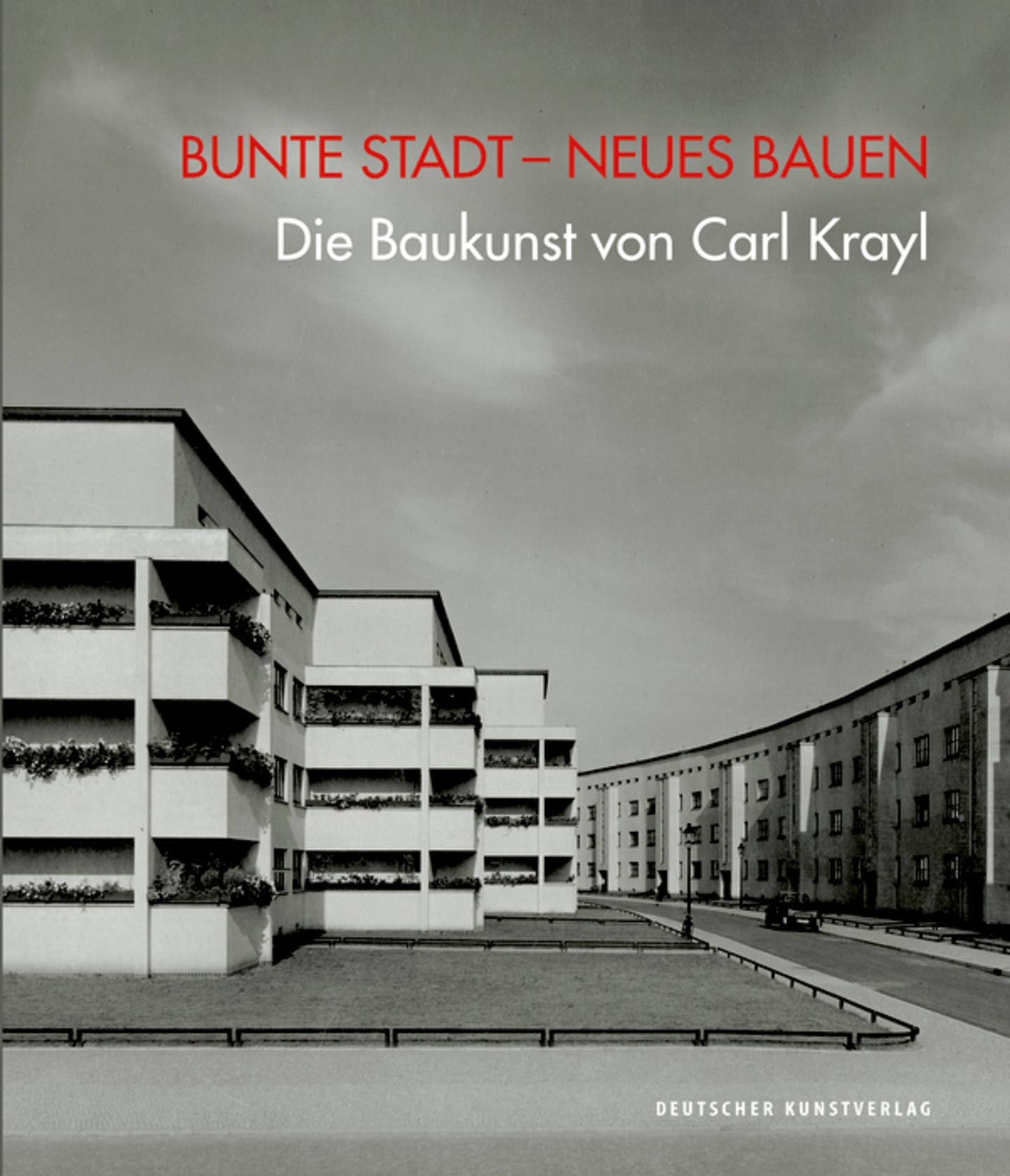 Bunte Stadt – Neues Bauen