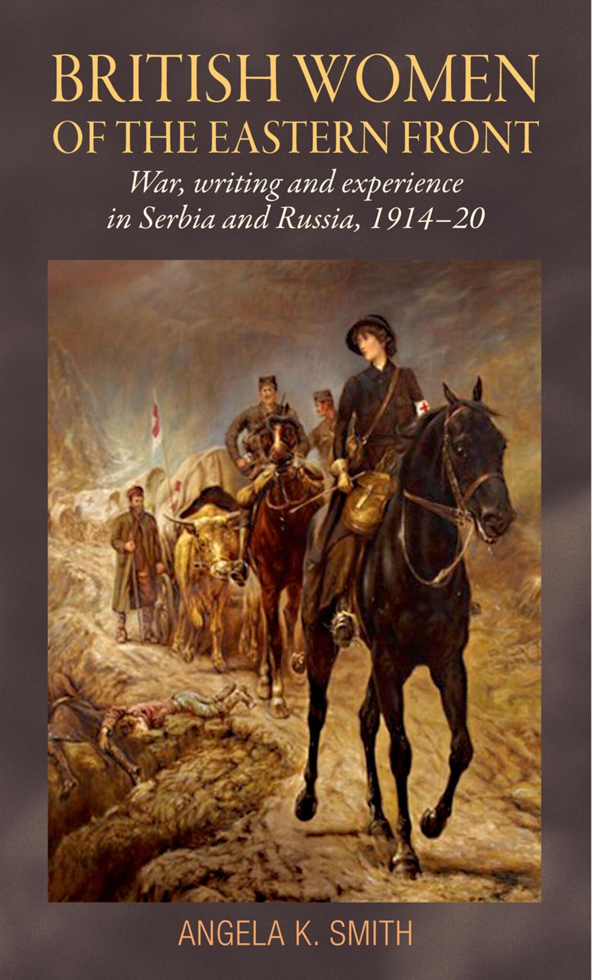 Cover image for British women of the Eastern Front ISBN 9780719096181