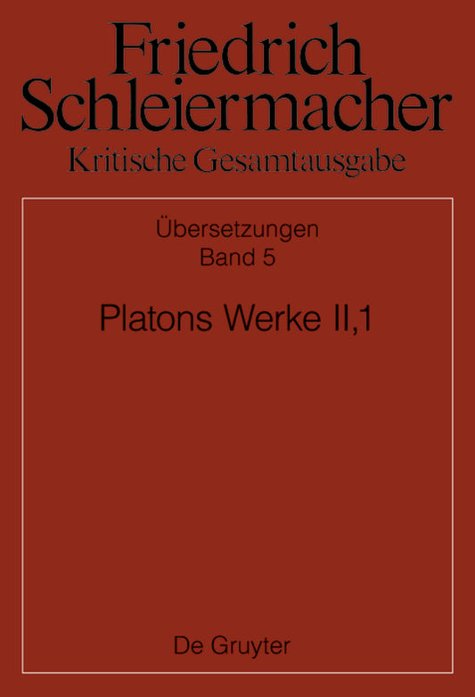 Platons Werke II,1, Berlin 1805. 1818