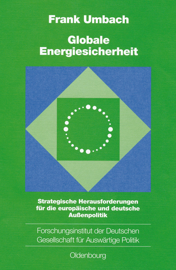 Cover image for Globale Energiesicherheit ISBN 9783486567403
