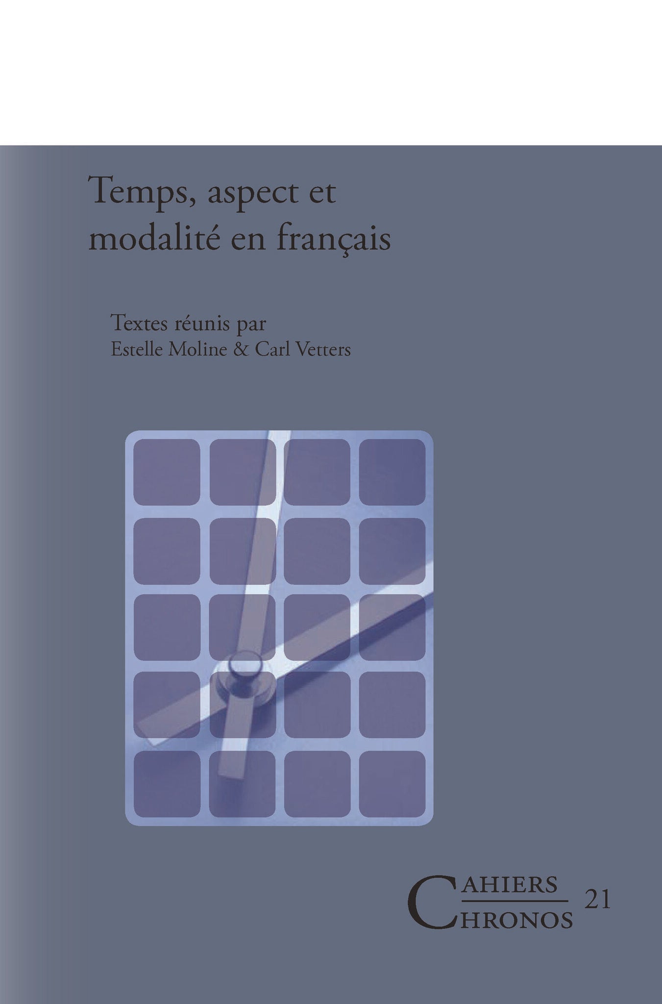Temps, aspect et modalité en français