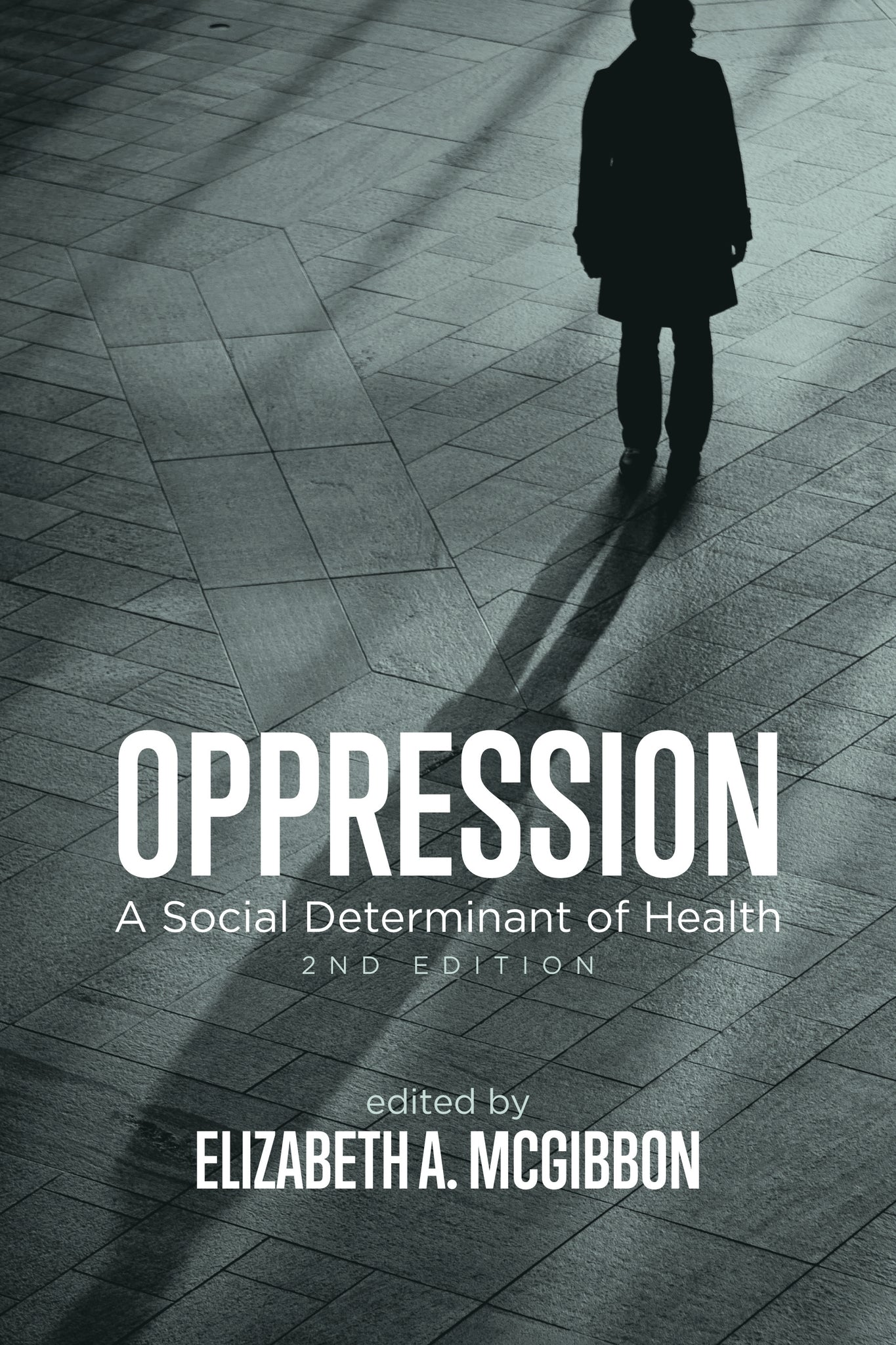 Oppression, 2nd Edition