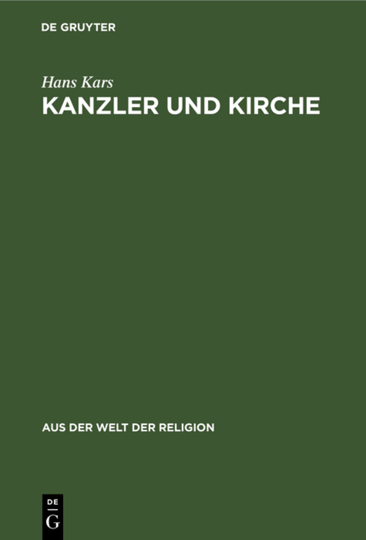 Cover image for Kanzler und Kirche ISBN 9783111217680
