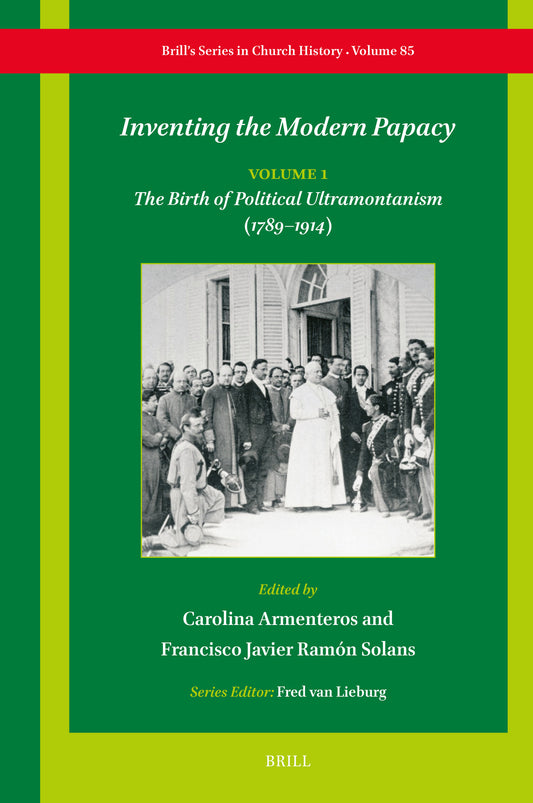 Inventing the Modern Papacy