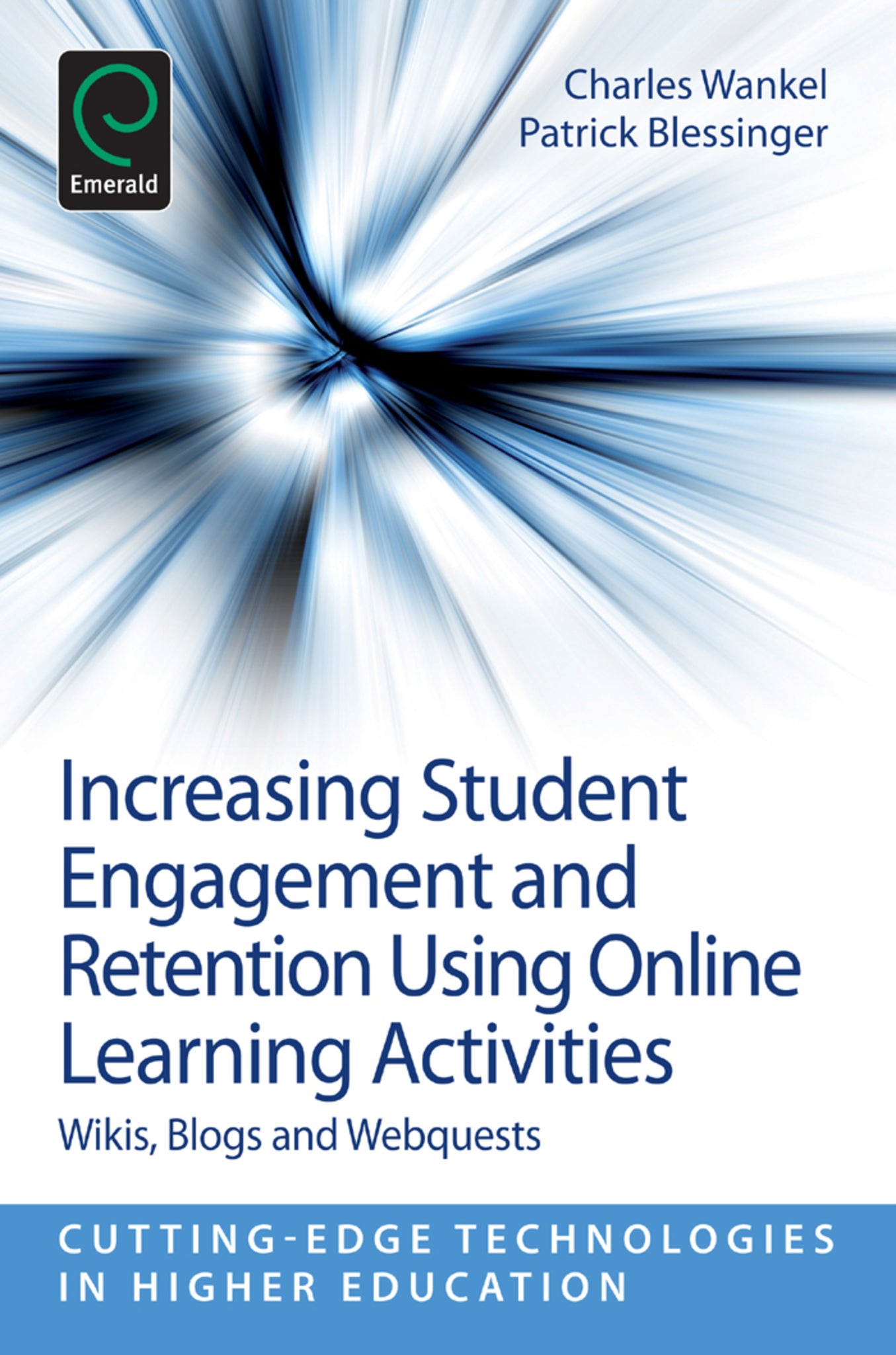 Cover image for Increasing Student Engagement and Retention Using Online Learning Activities ISBN 9781781902363