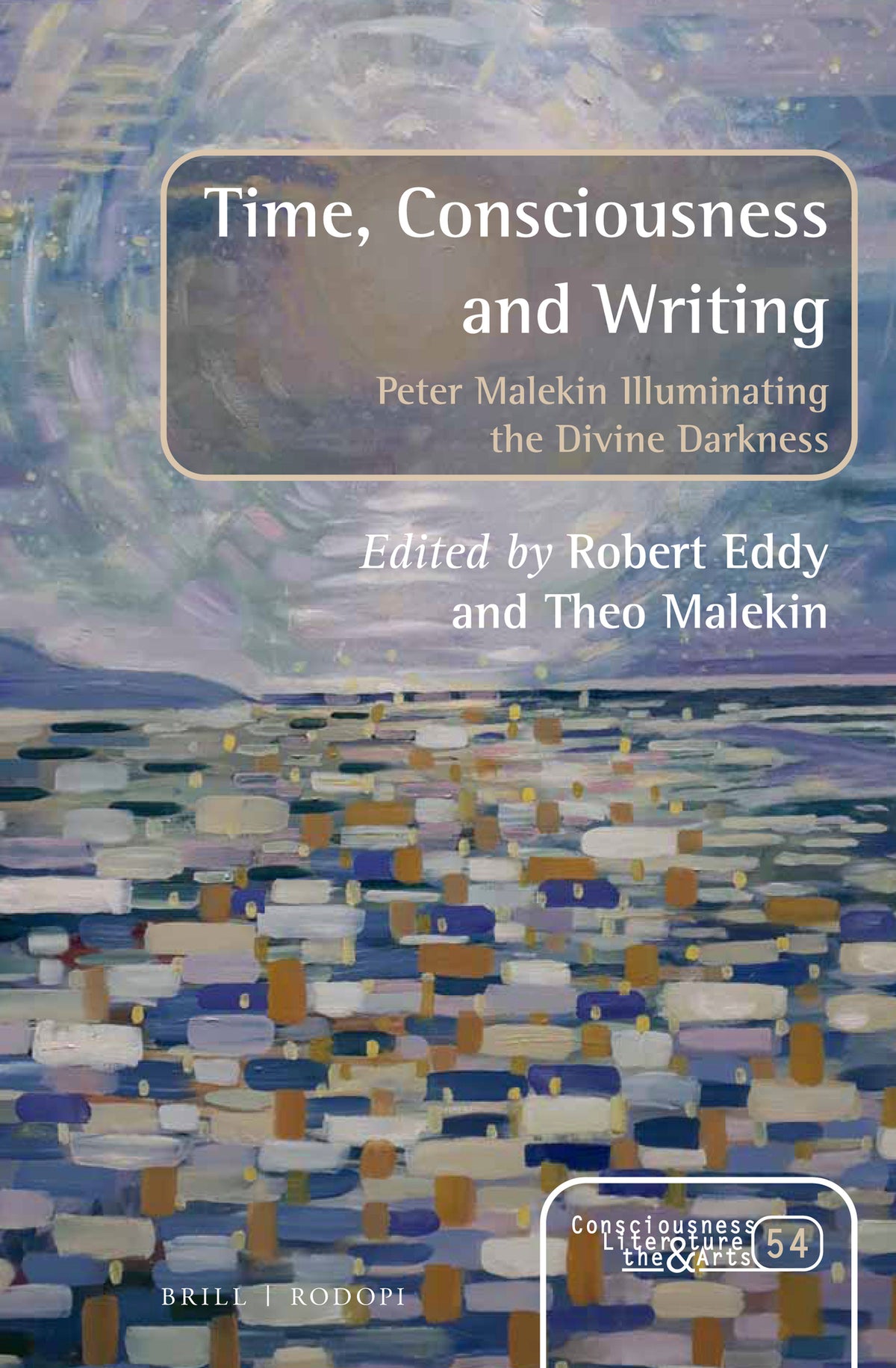 Cover image for Time, Consciousness and Writing ISBN 9789004382725