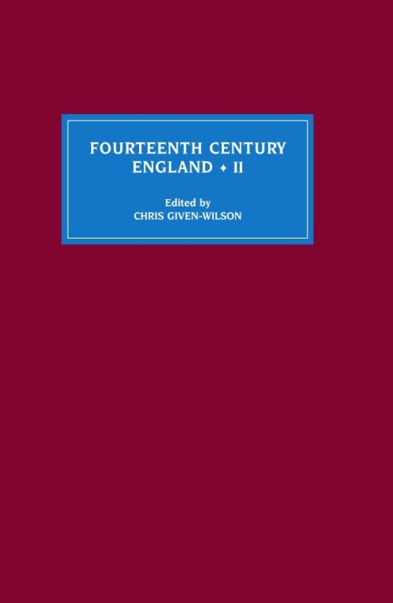 Cover image for Fourteenth Century England II ISBN 9780851158914