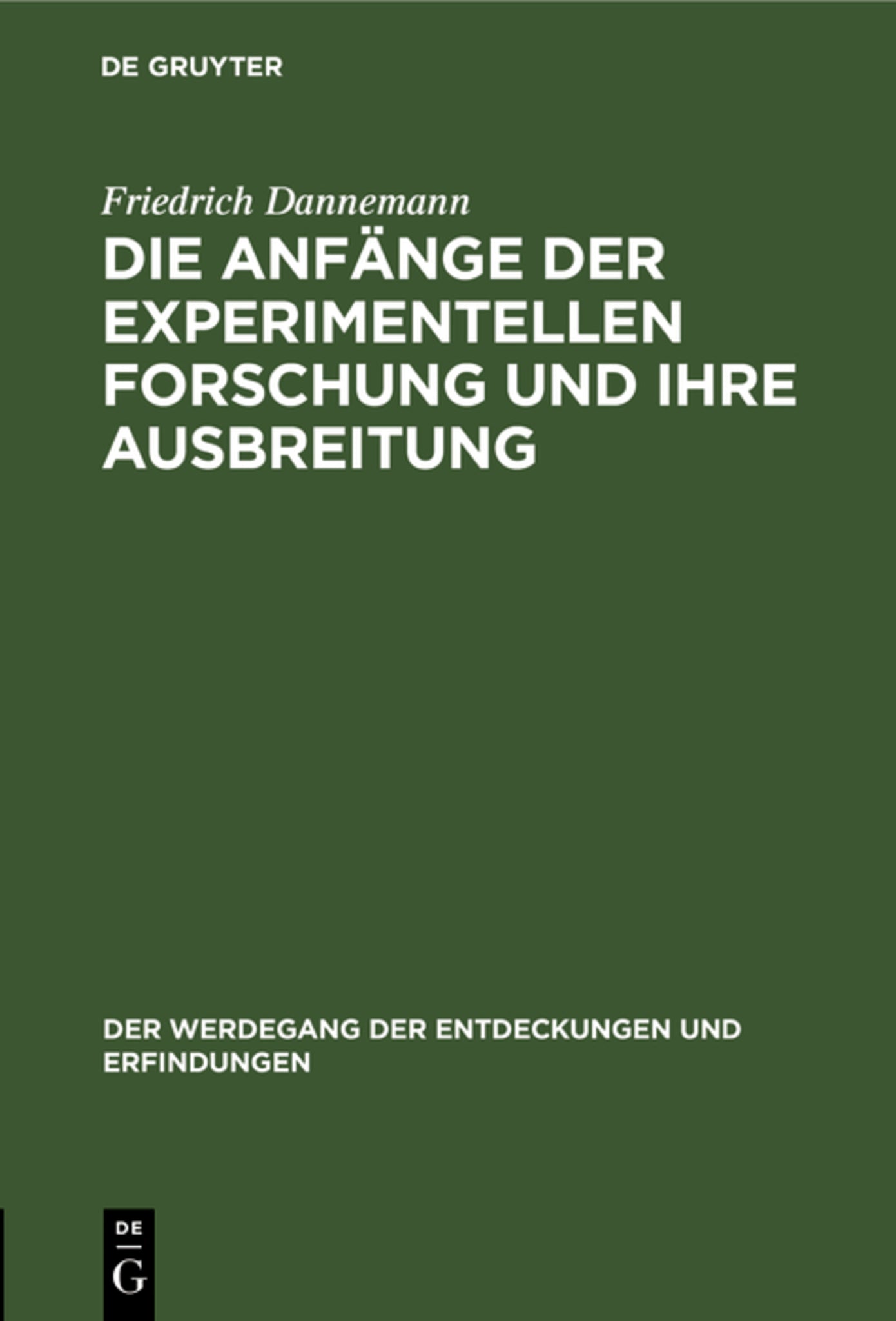 Die Anfänge der experimentellen Forschung und ihre Ausbreitung