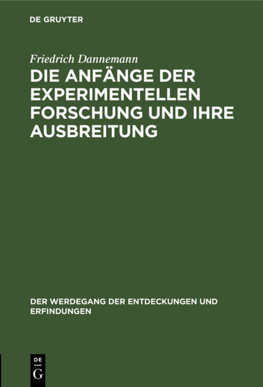 Die Anfänge der experimentellen Forschung und ihre Ausbreitung