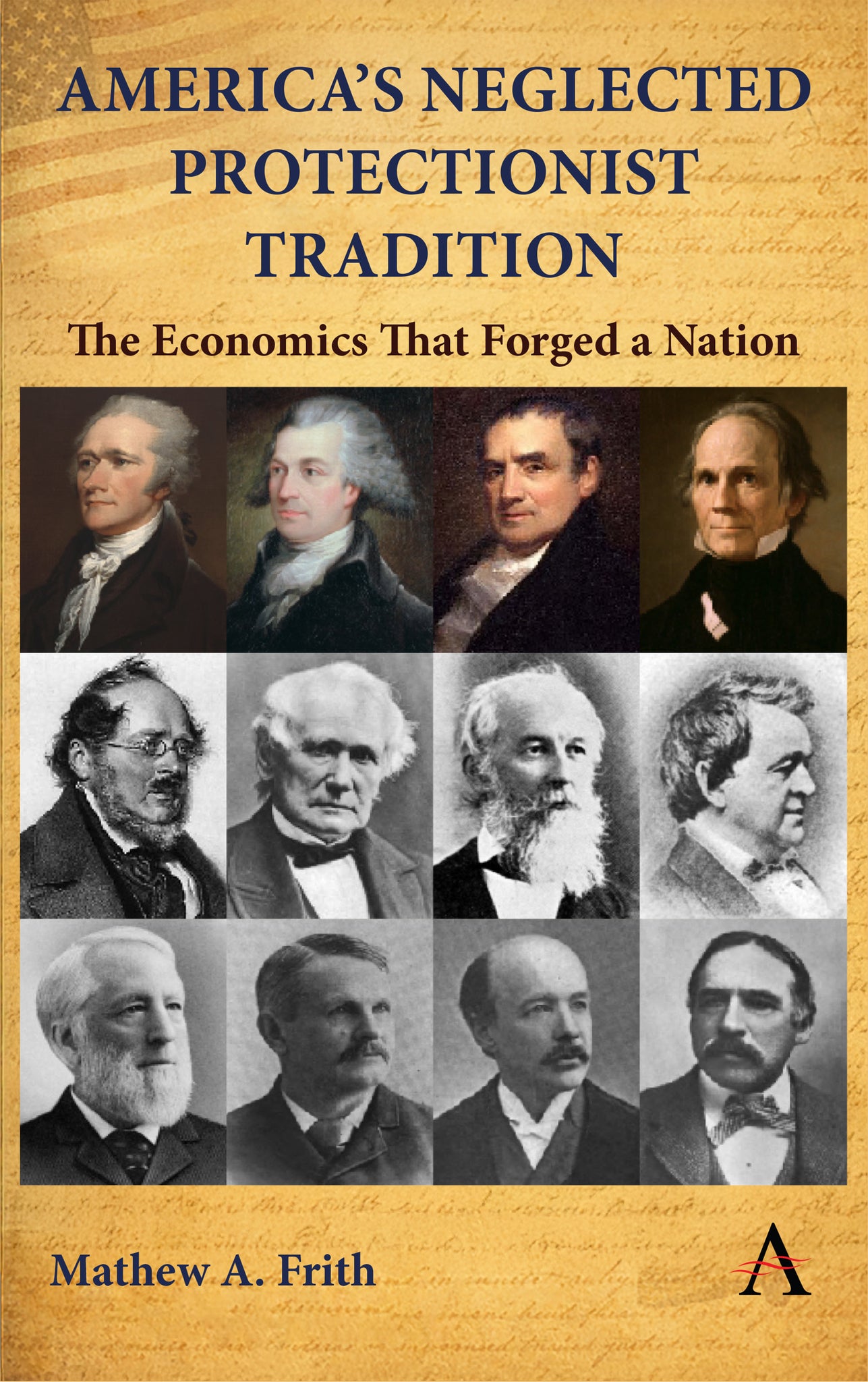 America’s Neglected Protectionist Tradition
