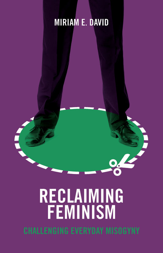 Reclaiming Feminism