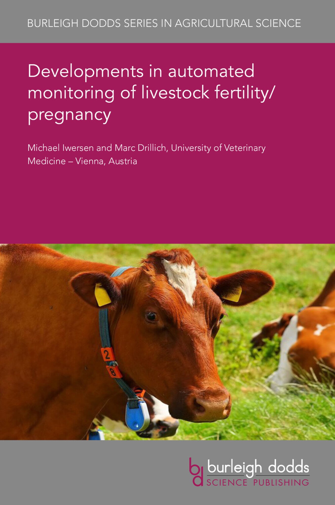 Cover image for Developments in automated monitoring of livestock fertility/pregnancy ISBN 9781801465199