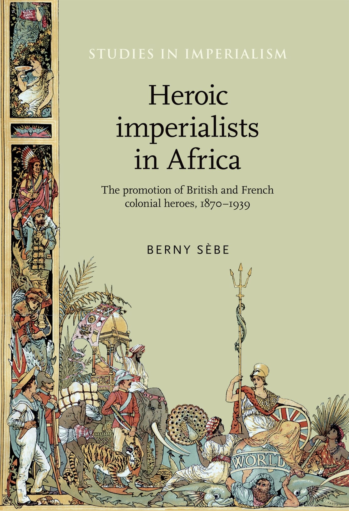 Heroic imperialists in Africa