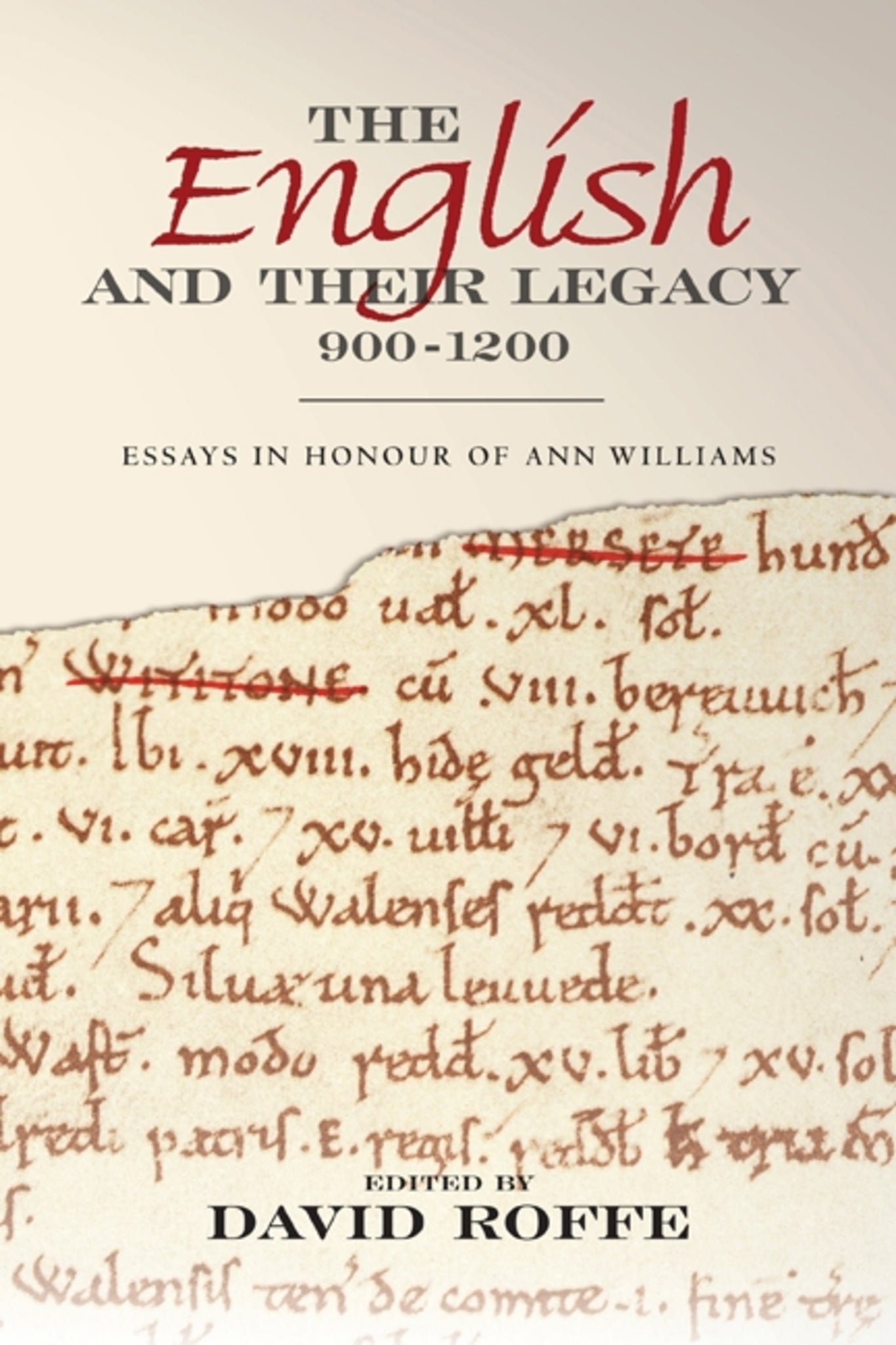 Cover image for The English and their Legacy, 900-1200 ISBN 9781843837947
