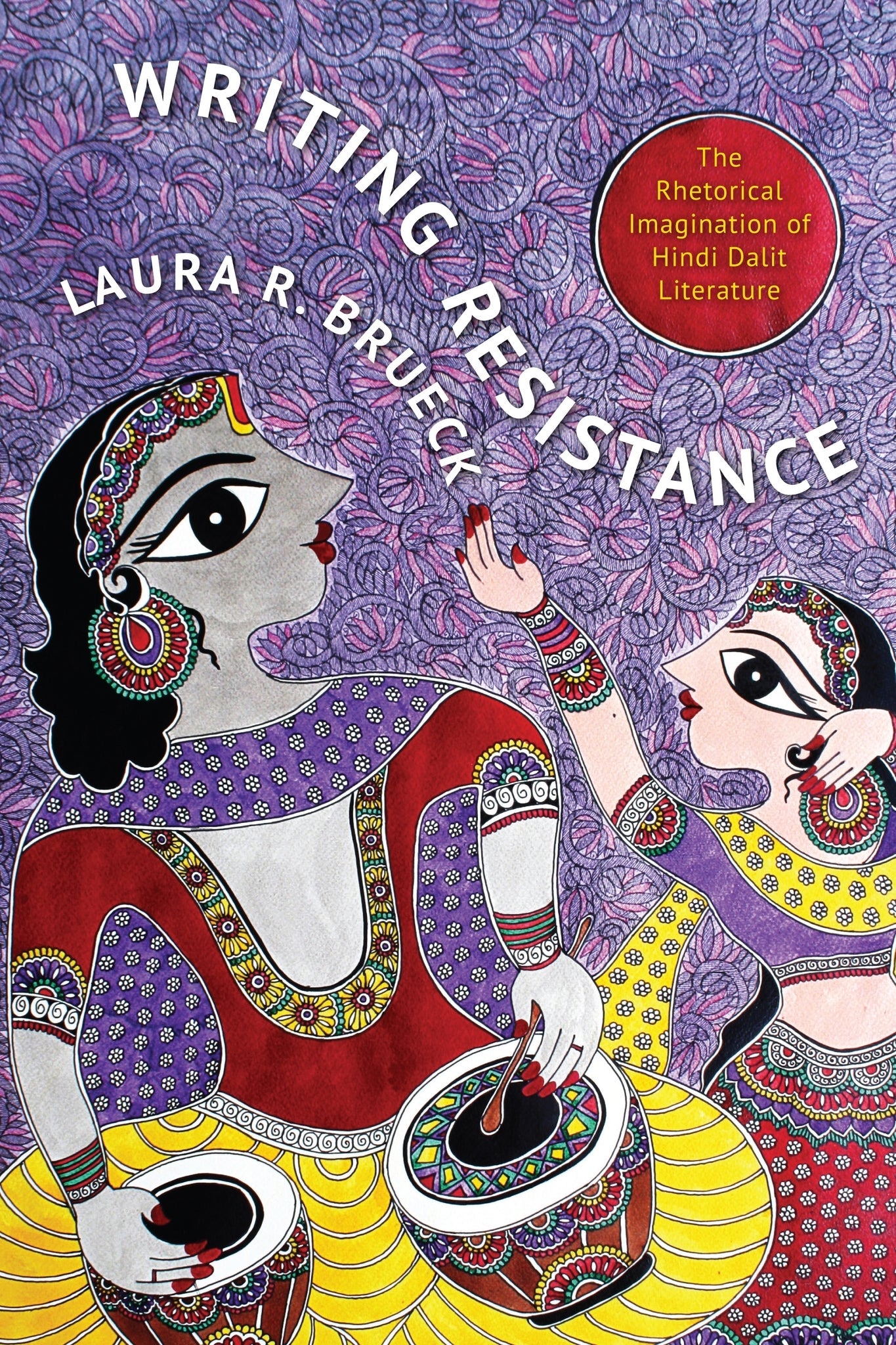 Cover image for Writing Resistance ISBN 9780231166041